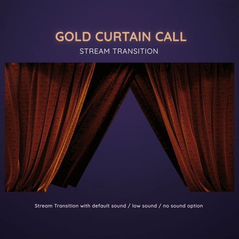 Gold Curtain Call Theater Stream Stringer Transition OBS