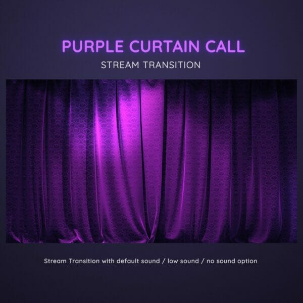Purple Curtain Call Theater Stream Transition 4