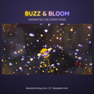 Buzz and Bloom Bee Animated Stream Decorations 1