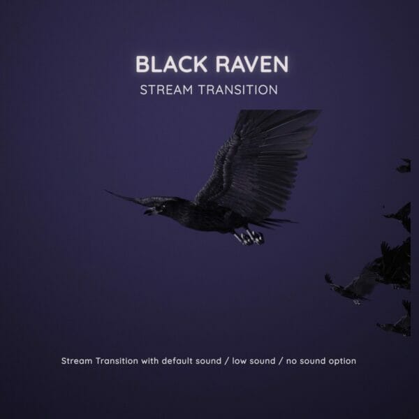 Black Raven Stream Transition OBS Streamlabs 1
