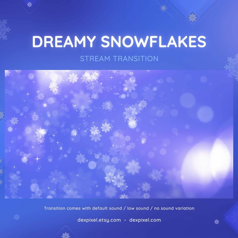 Dreamy Snowflakes Animated OBS Stream Transition Stiger 1