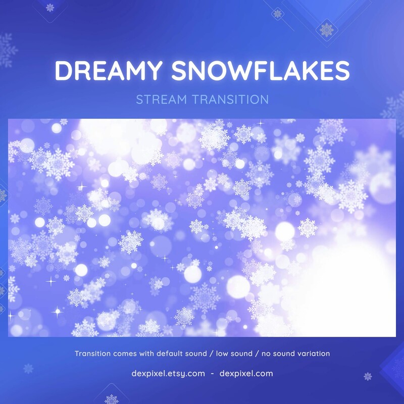 Dreamy Snowflakes Animated OBS Stream Transition Stiger