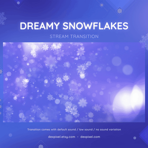 Dreamy Snowflakes Animated OBS Stream Transition Stiger Short