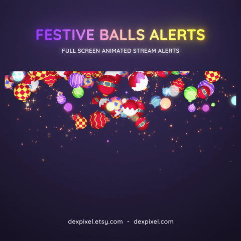 Festive Balls Animated Twitch Stream Alerts Full Screen